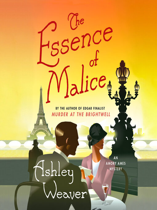 Title details for The Essence of Malice by Ashley Weaver - Available